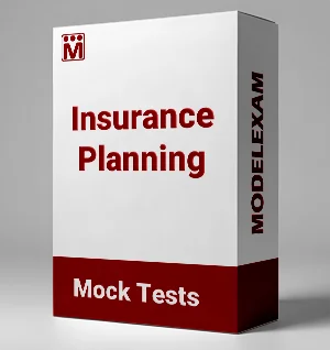 Insurance Planning Mock Test