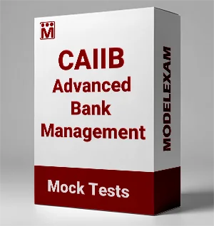 CAIIB Advanced Bank Management Mock Test