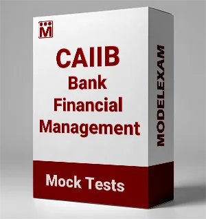 CAIIB Bank Financial Management Mock Test
