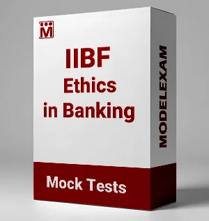 IIBF Ethics in Banking Mock Test