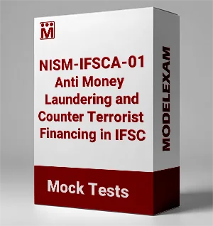 NISM IFSCA 01 - AML and CTF in IFSC Mock Test