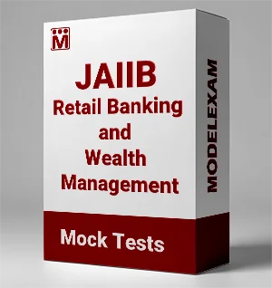 JAIIB Retail Banking and Wealth Management Mock Test